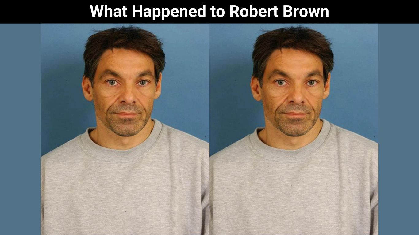 Что случилось с Робертом Брауном: где сейчас Роберт Браун?