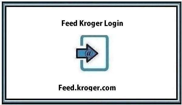 Feed.kroger.com: как войти в систему и принять участие в опросе отзывов Kroger
